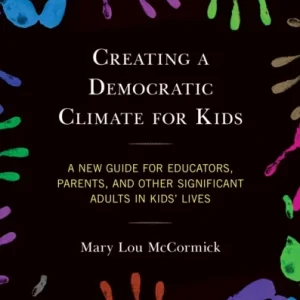 Creating a Democratic Climate for Kids