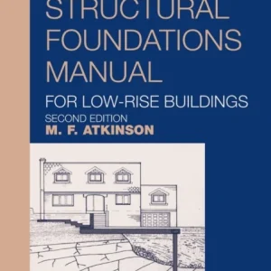 Structural Foundations Manual for Low-Rise Buildings Structural Foundations Manual for Low-Rise Buildings