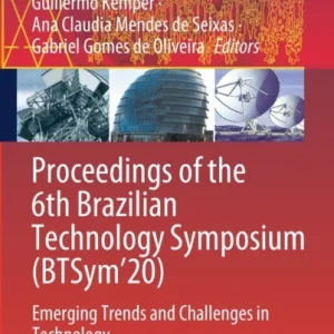 Proceedings of the 6th Brazilian Technology Symposium (BTSym’20) Proceedings of the 6th Brazilian Technology Symposium (BTSym’20)