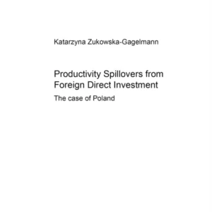 Productivity Spillovers from Foreign Direct Investment Productivity Spillovers from Foreign Direct Investment