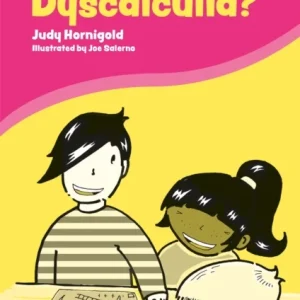 Can I Tell You About Dyscalculia? Can I Tell You About Dyscalculia?