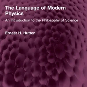 The Language of Modern Physics The Language of Modern Physics