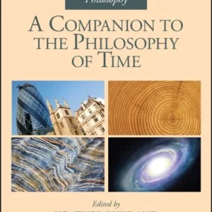 A Companion to the Philosophy of Time