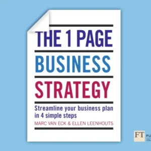 One Page Business Strategy, The One Page Business Strategy, The