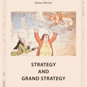 Strategy and Grand Strategy Strategy and Grand Strategy