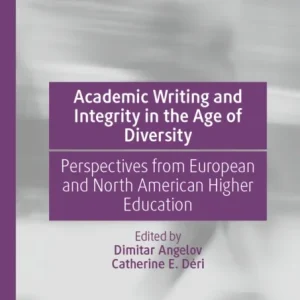 Academic Writing and Integrity in the Age of Diversity Academic Writing and Integrity in the Age of Diversity