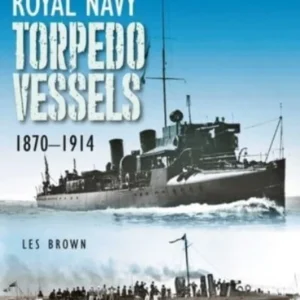 Royal Navy Torpedo Vessels