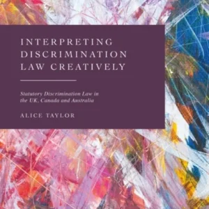 Interpreting Discrimination Law Creatively