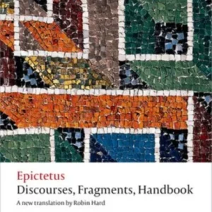 Discourses, Fragments, Handbook Discourses, Fragments, Handbook