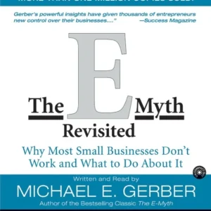 The E-Myth Revisited The E-Myth Revisited