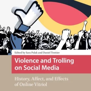 Violence and Trolling on Social Media Violence and Trolling on Social Media