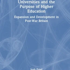 Universities and the Purpose of Higher Education Universities and the Purpose of Higher Education