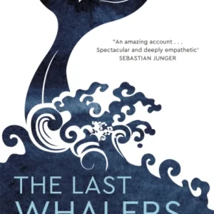 The Last Whalers The Last Whalers
