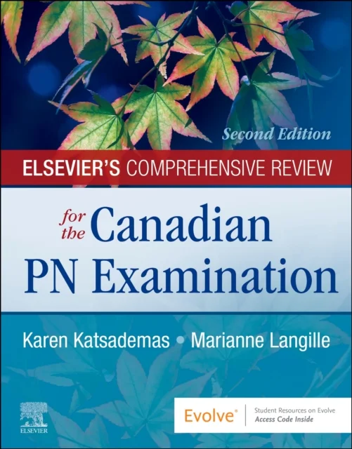 Elsevier''s Comprehensive Review for the Canadian PN Examination