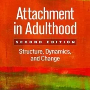 Attachment in Adulthood, Second Edition Attachment in Adulthood, Second Edition