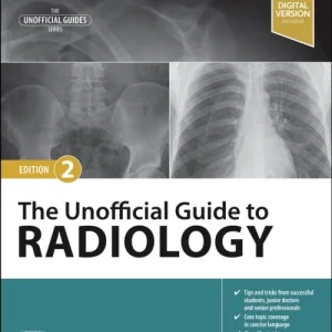 The Unofficial Guide to Radiology The Unofficial Guide to Radiology