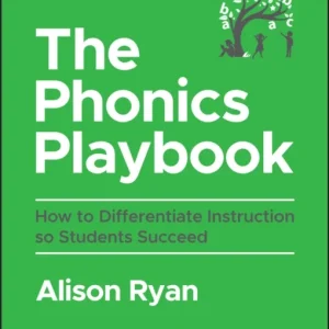 The Phonics Playbook – How to Differentiate Instruction So Students Succeed The Phonics Playbook – How to Differentiate Instruction So Students Succeed