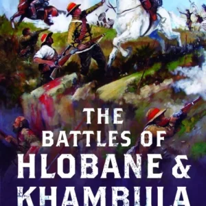 Battles of Hlobane and Khambula Battles of Hlobane and Khambula