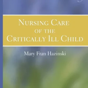 Nursing Care of the Critically Ill Child