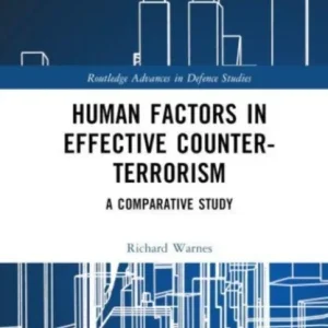 Human Factors in Effective Counter-Terrorism