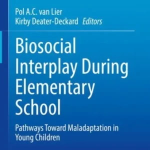 Biosocial Interplay During Elementary School