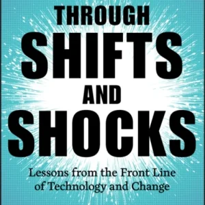 Through Shifts and Shocks