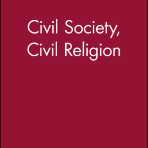 Civil Society Civil Religion Civil Society Civil Religion