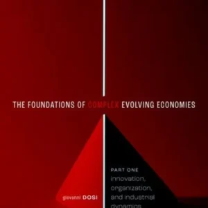 The Foundations of Complex Evolving Economies The Foundations of Complex Evolving Economies