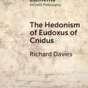 The Hedonism of Eudoxus of Cnidus