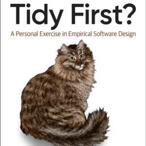 Tidy First? Tidy First?