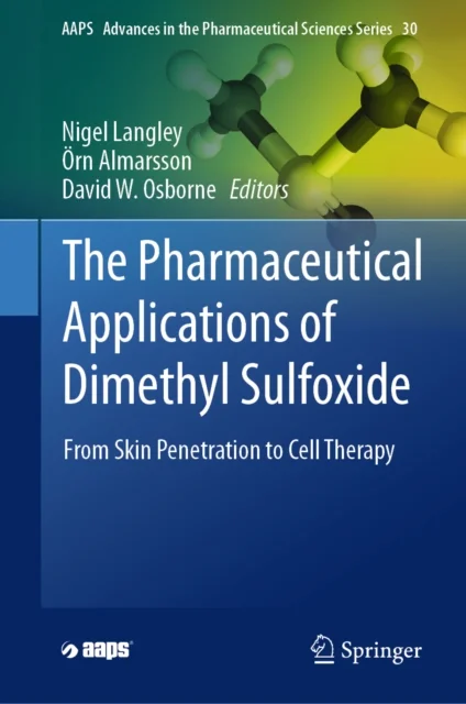 The Pharmaceutical Applications of Dimethyl Sulfoxide