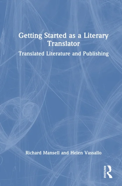 Getting Started as a Literary Translator