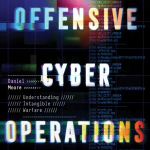 Offensive Cyber Operations