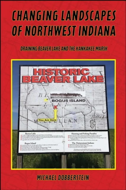 Changing Landscapes of Northwest Indiana
