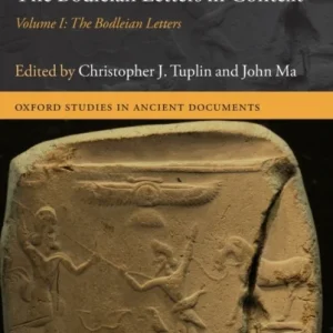 Arsama and his World: The Bodleian Letters in Context Arsama and his World: The Bodleian Letters in Context