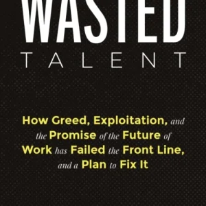 Wasted Talent