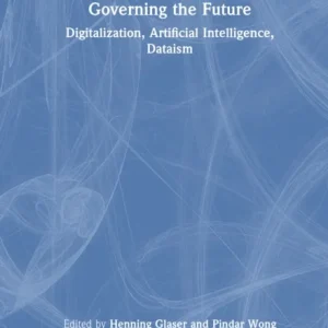 Governing the Future Governing the Future