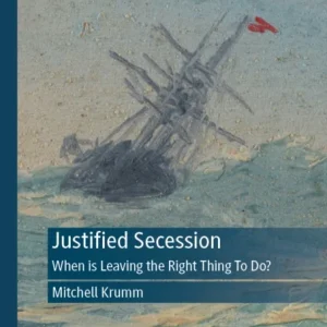 Justified Secession Justified Secession
