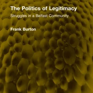 The Politics of Legitimacy