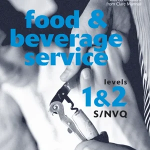 Food and Beverage Service S/NVQ Levels 1 & 2 Food and Beverage Service S/NVQ Levels 1 & 2