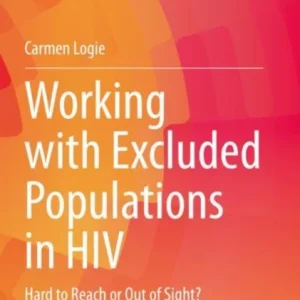 Working with Excluded Populations in HIV