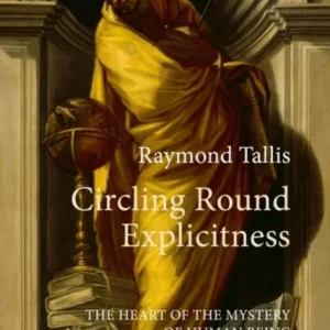 Circling Round Explicitness