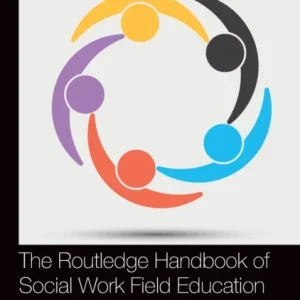 The Routledge Handbook of Social Work Field Education in the Global South