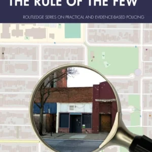 Cutting Crime Using the Rule of the Few Cutting Crime Using the Rule of the Few