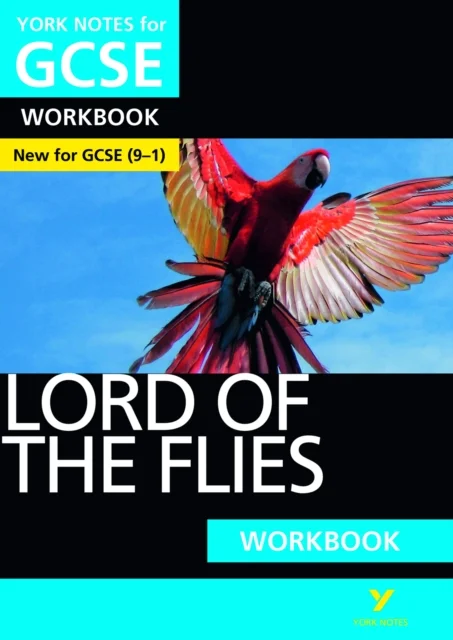 Lord of the Flies: York Notes for GCSE Workbook - the ideal way to test your knowledge and feel read