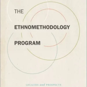 The Ethnomethodology Program