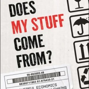 Where Does Your Stuff Come From Where Does Your Stuff Come From