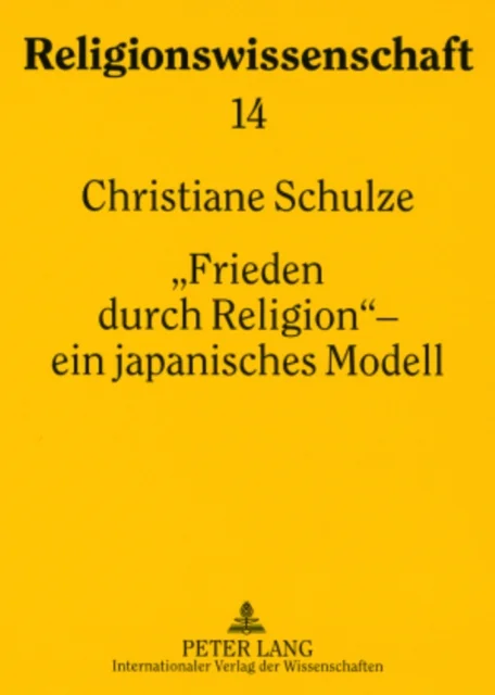 «Frieden Durch Religion» - Ein Japanisches Modell