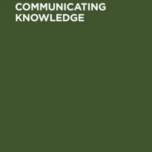 Communicating Knowledge Communicating Knowledge